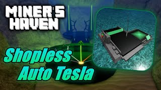 How to Use ORE REPEATERS to Make a SHOPLESS Auto Tesla Line  Miners Haven [upl. by Seessel228]