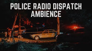 Police Radio Dispatch Ambience [upl. by Eintirb407]