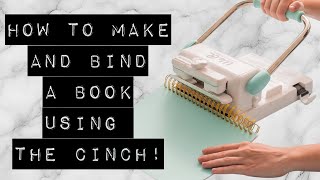 How to Make amp Bind a Book with Cinch Binding Machine [upl. by Yenttihw413]