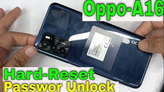 Oppo A16cph2269Hard Reset password unlockoppo A16 password unlock 100 workingoppoA16 Hard reset [upl. by Chuah782]