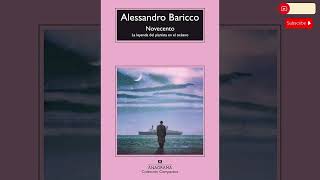 Novecento  Alessandro Baricco [upl. by Notniuqal]