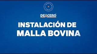 Instalación de malla bovinos  DEACERO® [upl. by Verene]