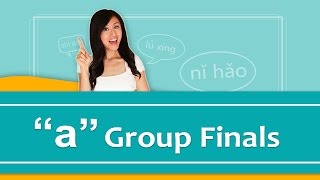 Pinyin Lesson Series 10 Finals  Group quotaquot Sounds Mandarin Chinese Pronunciation  Yoyo Chinese [upl. by Blandina]