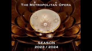 The Metropolitan Opera 20232024 season [upl. by Lothaire]