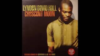 Lynden David Hall  Crescent Moon 12” Extended Disco Mix 1998 CooltempoChrysalis  EMI Ltd UK [upl. by Eikciv]