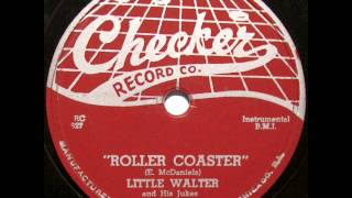 Little Walter Roller Coaster 1955 [upl. by Aniahs]