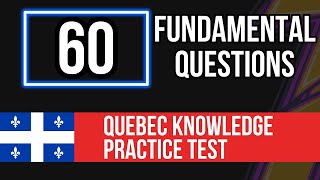 Quebec Knowledge Practice Test 60 Fundamental Questions [upl. by Marlyn]