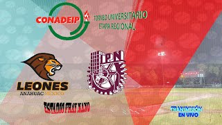 ANAHUAC MÉXICO vs INSTITUTO POLITECNICO NACIONAL [upl. by Nahtnahoj]