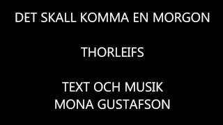 Mona G Det skall komma en morgon med Thorleifs 1987 [upl. by Yenitsed497]