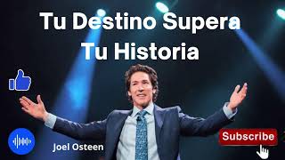 Tu Destino Supera Tu Historia [upl. by Bob]