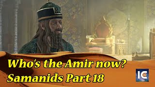 Legacy of Persia DLC 🐪 Crusader Kings 3 🐪 Part 18 Samanid Count – Roleplay History Slow Play [upl. by Ahsemal514]