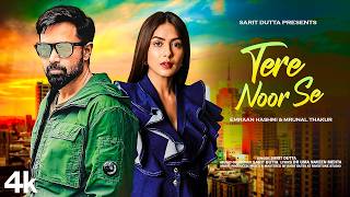 New Song 2024  Tere Noor Se  Emraan Hashmi  Mrunal Thakur  New Hindi Song  Romantic Song [upl. by Dewhurst]