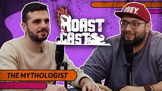 ROAST CAST 36  THE MYTHOLOGIST [upl. by Nona59]