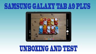 Samsung Galaxy tab a9 plus unbox video camera test [upl. by Duffy]