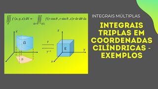 Integrais Triplas em Coordenadas Cilíndricas  Exemplos [upl. by Andi99]