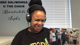 BBC Daliwonga And The Choir  Bambulele Sipho  REACTION [upl. by Kroy]