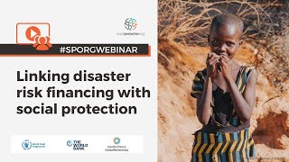 Linking disaster risk financing with social protection [upl. by Ripley841]