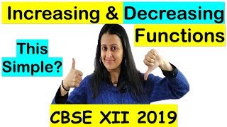 INCREASING AND DECREASING FUNCTIONS FOR CBSE 2021 CLASS 12th [upl. by Kermit]