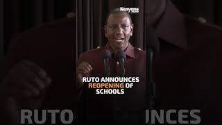 President Ruto announces reopening of schools on 13th May [upl. by Rai687]