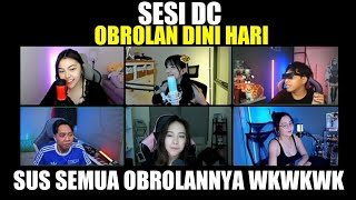 OBROLAN DINI HARI  SUS SEMUA OBROLANNYA🤣🤣🤣 [upl. by Nimajneb]