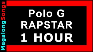 Polo G  RAPSTAR 1 HOUR [upl. by Asilec179]