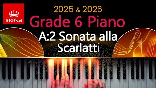 ABRSM 2025 amp 2026  Grade 6 Piano Exam  A2  Sonata alla Scarlatti  Germaine Tailleferre [upl. by Noe]