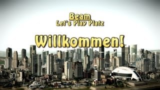 Beam  Lets Play Platz  Vorstellungsvideo [upl. by Ezeerb]