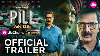 PILL TRAILER JIO CINEMA Pill Trailer Ritesh Deshmukh  Pill webseries trailer ritesh deshmukh [upl. by Anaidiriv]