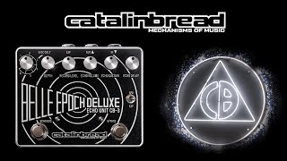 Catalinbread Belle Epoch Deluxe [upl. by Ahsatak]