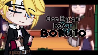 •Hyuga Clan React To Boruto Uzumaki×🇧🇷🇺🇸🇪🇦🇯🇵 [upl. by Odessa688]