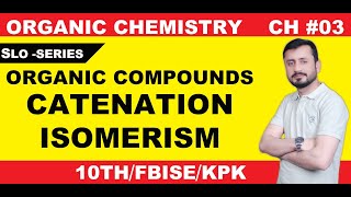 Organic Compounds Class 10 Chemistry  Introduction  Catenation  Isomerism Class 10  Isomers [upl. by Leikeze]