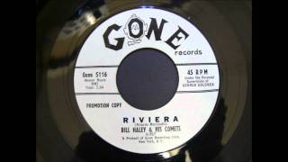 BILL HALEY amp HIS COMETS  RIVIERA  GONE 5116  1961 [upl. by Kerwin]