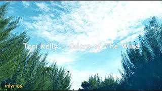 Tori Kelly  Colors of The Wind lyrics with Indonesian sub [upl. by Gill]