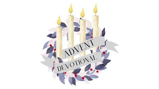 Advent Devotional  Day One  Hope [upl. by Kleon123]