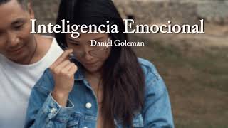 Inteligencia Emocional de Daniel Goleman [upl. by Doomham]