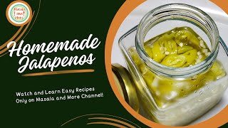 Homemade Jalapenos Recipe  Easy Jalapenos Recipe by masala and more [upl. by Leiand]