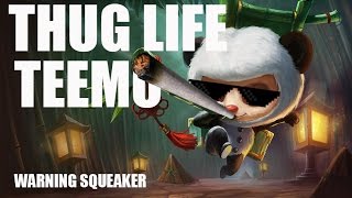 THUG LIFE TEEMO [upl. by Jude]