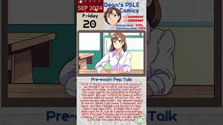 “Preexam Pep Talk” DEANS PSLE COMICS 2024 [upl. by Nodgnal]