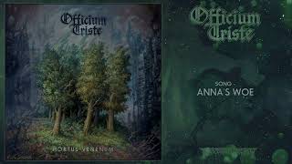 OFFICIUM TRISTE Netherlands  Annas Woe DoomDeath Metal Transcending Obscurity Records [upl. by Eemyaj]