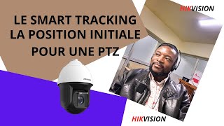 SMART TRACKING AND INITIAL POSITION OF THE HIKVISION PTZ [upl. by Isej581]