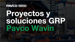 GRP Pavco Wavin Proyectos y soluciones [upl. by Sregor]