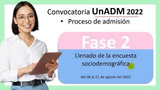 Proceso Admisión UnADM 2022 PASO 2 Encuesta sociodemográfica [upl. by Gretchen681]