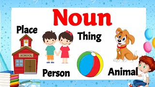 Noun for class 1  Noun for kids  Noun definition  Noun in English grammar  Noun parts of speech [upl. by Winona]