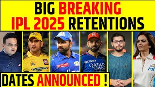 🔴BREAKING IPL 2025 PLAYERS RETENTION DATES ANNOUNCED BCCI KI KYA HOGI POLICY [upl. by Einnalem]