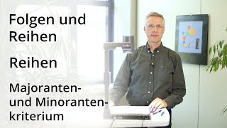 Folgen und Reihen  Majoranten und Minorantenkriterium [upl. by Akem]