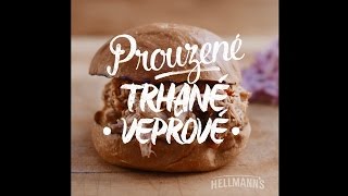 Hellmann’s ‘Hledání Grilltopie’ recept Prouzené trhané vepřové [upl. by Atsugua]