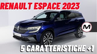 Renault Espace 2023 5 caratteristiche 1 sul nuovo SUV della Losanga [upl. by Geoffry340]