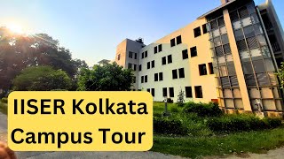 IISER Kolkata Campus Tour  IISER Kolkata [upl. by Zane]