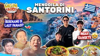 EXPLORE amp KULINER DI KOTA IMPIAN SANTORINI BERENANG DI LAUT PANAS  WORLD TRIP 62 [upl. by Hibbert]