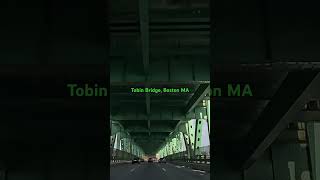 Tobin Bridge Boston MA youtubeshorts [upl. by Ennaitak390]